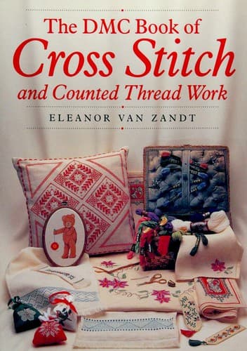 Cover image for The DMC Book of Cross Stitch and Counted Thread Work