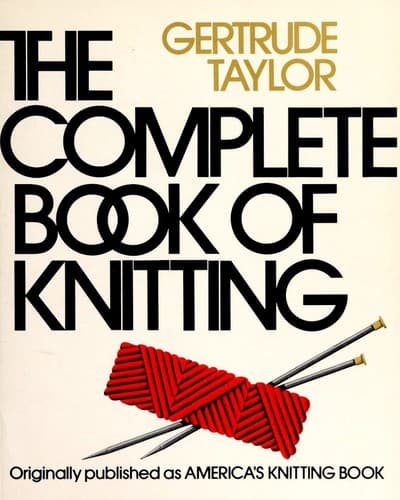 Cover image for The complete book of knitting