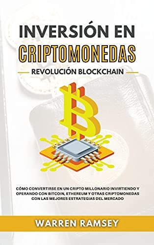Cover image for INVERSIÓN EN CRIPTOMONEDAS Revolución Blockchain Cómo Convertirse En Un Cripto Millonario Invirtiendo Y Operando Con Bitcoin, Ethereum Y Otras ... Estrategias Del Mercado