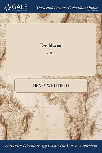 Cover image for Geraldwood; VOL. I