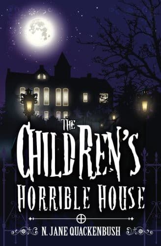 Cover image for The Children's Horrible House
