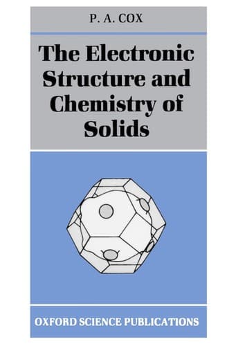 Cover image for The electronic structure and chemistry of solids