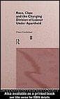 Race, class, and the changing division of labour under apartheid