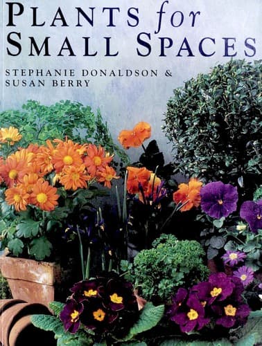 Cover image for Plants for small spaces
