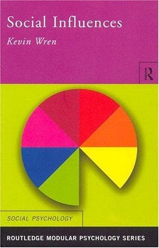 Cover image for Social Influences (Routledge Modular Psychology)