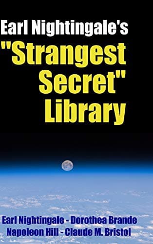 Cover image for Earl Nightingale's "Strangest Secret" Library
