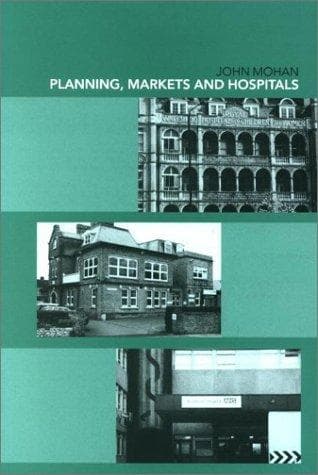 Cover image for Planning, Markets and Hospitals