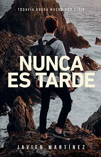 Cover image for Nunca es tarde