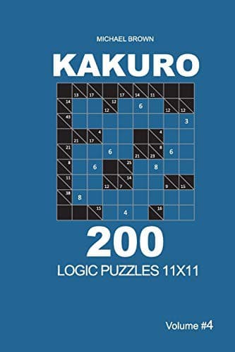 Cover image for Kakuro - 200 Logic Puzzles 11x11