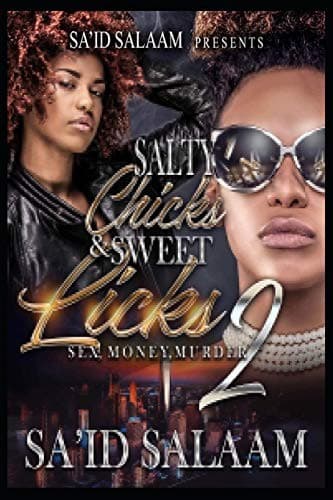 Cover image for Salty Chicks & Sweet Licks 2