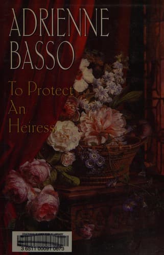 Cover image for To protect an heiress