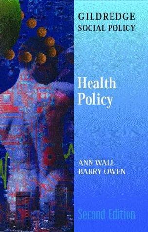 Health Policy (The Guildredge Social Policy Series)