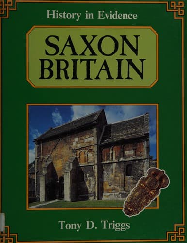 Cover image for Saxon Britain (History in Evidence)