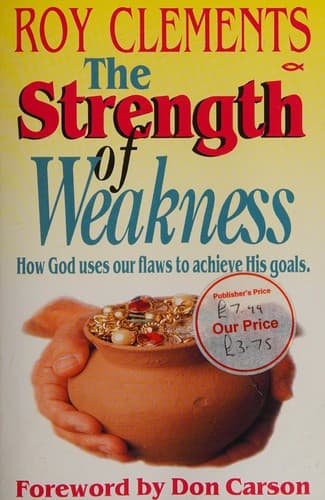 Cover image for The strength of weakness.