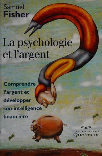 La psychologie et l'argent