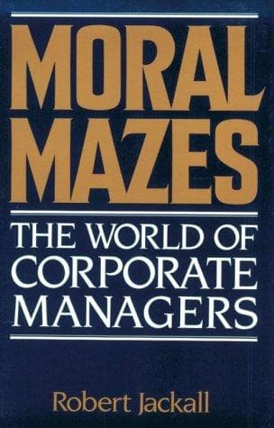 Cover image for Moral Mazes