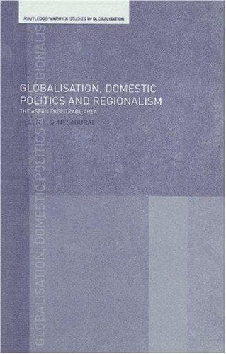 Globalisation, domestic politics, and regionalism