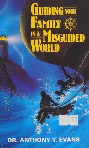 Guiding your family in a misguided world