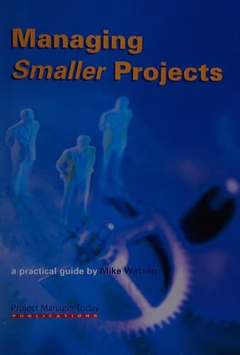 Cover image for Managing smaller projects