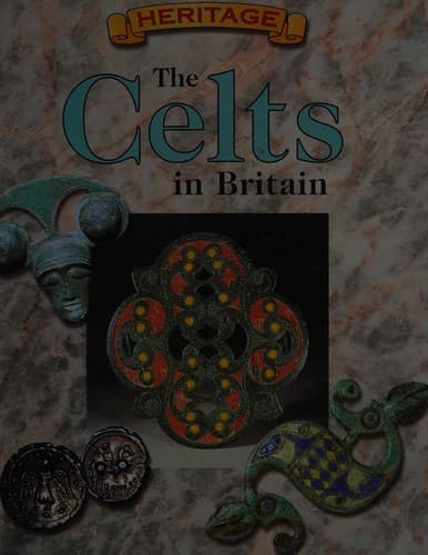 Cover image for The Celts in Britain (Heritage)