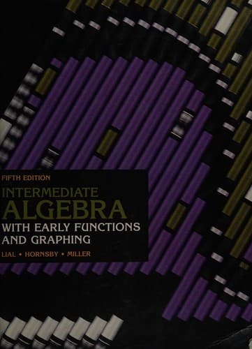 Cover image for Intermediate algebra with early functions and graphing