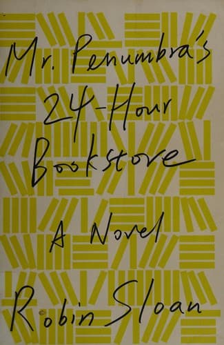Cover image for Mr. Penumbra's 24-hour bookstore