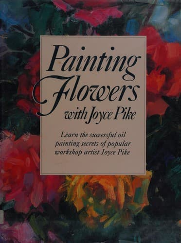 Cover image for Painting flowers with Joyce Pike.