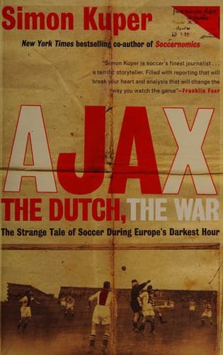 Cover image for Ajax, the Dutch, the war