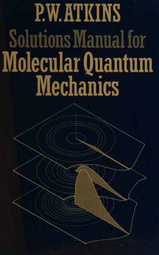 Cover image for Solutions manual for Molecular quantum mechanics