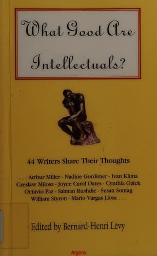 Cover image for What good are intellectuals?