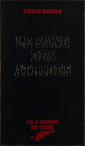 Cover image for Le sang des Atrides