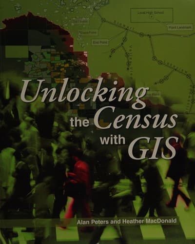 Cover image for Unlocking the census with GIS