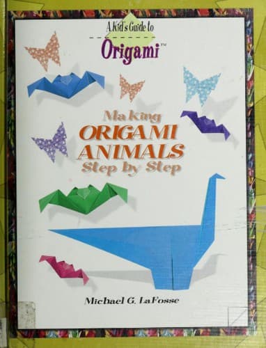 Cover image for Making Origami Animals Step by Step
