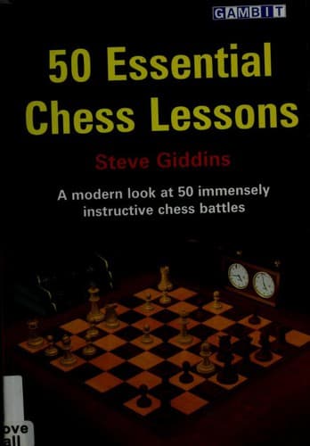 Cover image for 50 Essential Chess Lessons