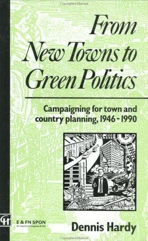 From new towns to green politics