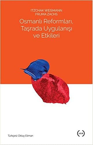 Osmanli Reformlari,Tasrada Uygulanisi Ve Etkileri