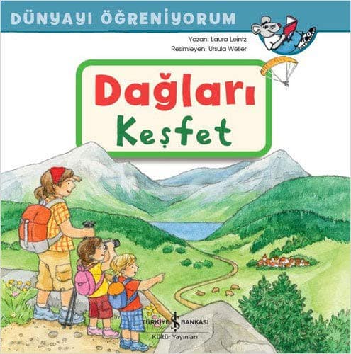Dünyayi Ögreniyorum - Daglari Kesfet