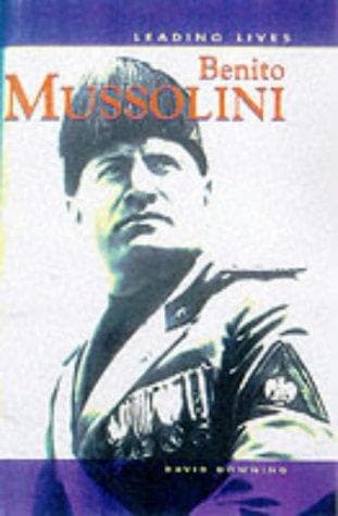 Cover image for Benito Mussolini (Leading Lives)