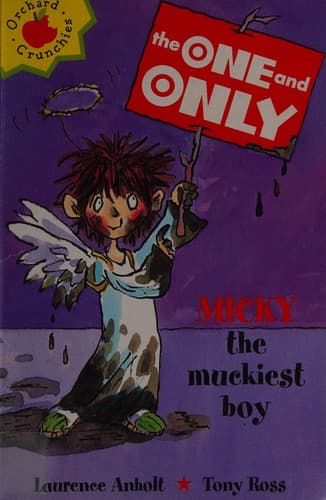 Cover image for Micky the Muckiest Boy (One & Only)