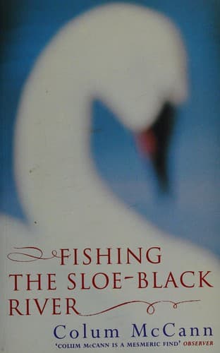 Cover image for Fishing the sloe-black river
