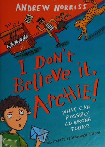 Cover image for I don't believe it, Archie!