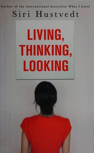 Cover image for Living, thinking, looking