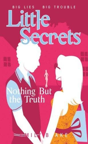 Cover image for Nothing But The Truth (Little Secrets)