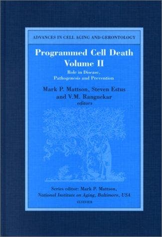 Cover image for Programmed Cell Death, Volume II (Advances in Cell Aging and Gerontology)