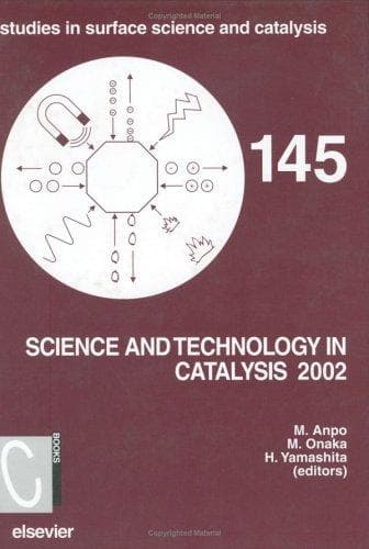 Cover image for Science and Technology in Catalysis, Volume 145 (Studies in Surface Science and Catalysis)