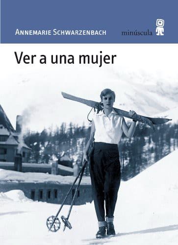 Cover image for Ver a una mujer