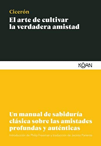 El arte de cultivar la verdadera amistad