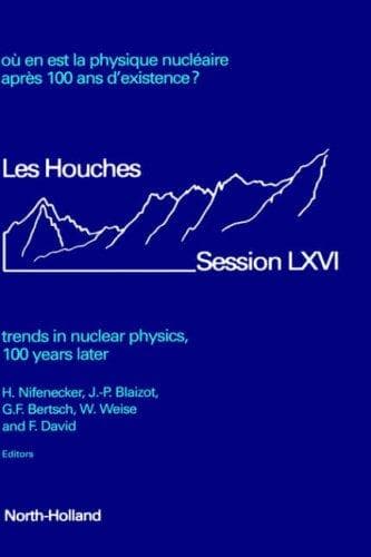 Cover image for Trends in Nuclear Physics, 100 Years Later (Les Houches)