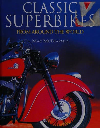 Cover image for Classic superbikes from around the world
