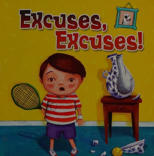 Cover image for Excuses, excuses!
